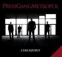 Press Gang Metropol (ex-Corpus Delicti) - Checkpoint (2012)