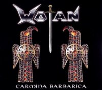 Wotan - Carmina Barbarica (2004)