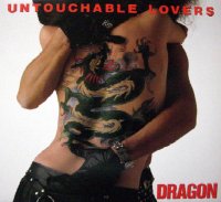 Dragon - Untouchable Lovers (1989)