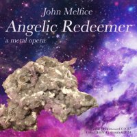 John Melfice - Angelic Redeemer (2017)