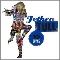 Jethro Tull - 10 Great Songs (2012)