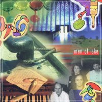 Men of Lake - Music From The Land of Mountains, Lake And Wine (1998)