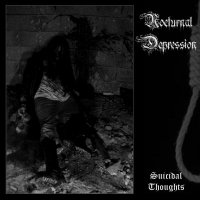 Nocturnal Depression - Suicidal Thoughts MMXI (2011)