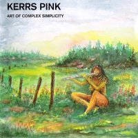 Kerrs Pink - Art Of Complex Simplicity (1997)