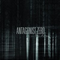 Antagonist Zero - No Tears (2015)