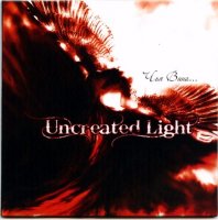 Uncreated Light - Чья Вина (2009)