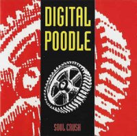 Digital Poodle - Soul Crush (1991)  Lossless