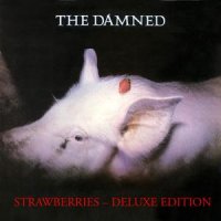 The Damned - Strawberries [2005 Deluxe Edition] (1982)