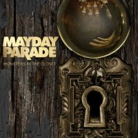 Mayday Parade - Monsters in the Closet (2013)