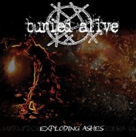 Buried Alive - Exploding Ashes (2015)