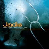 Jadis - See Right Through You (2012)