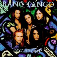 Bang Tango - Psycho Cafe (1989)