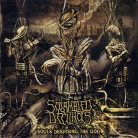 Scrambled Defuncts - Souls Despising The God (2009)