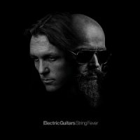 Electric Guitars - String Fever (2015)  Lossless