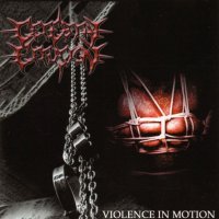 Cerebral Effusion - Violence In Motion (2003)