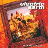 Electric Earth - Vol II - Words Unspoken (2007)