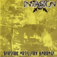 Invasion - Berserk Artillery Barrage (2002)  Lossless