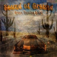 Sound of Ground - Green Turning Light (2010)