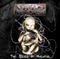 Vivid Remorse - The Seed Of Malaise (2010)