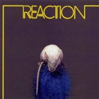 Reaction - Reaction (1971)