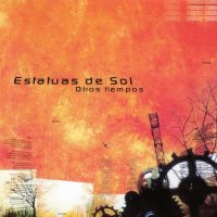 Estatuas De Sol - Otros Tiempos (2003)