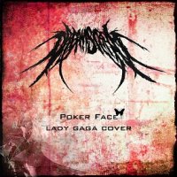 Dream Scream - Poker Face (Lady Gaga cover) (2010)