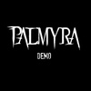 Palmyra - Demo (2010)