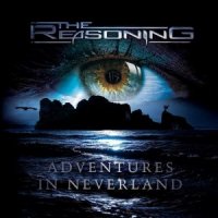 The Reasoning - Adventures In Neverland (2012)