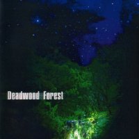 Deadwood Forest - Deadwood Forest (1997)