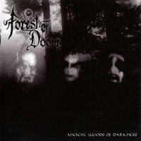 Forest Of Doom - Ancient Woods Of Darkness (2007)