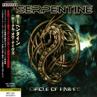 Serpentine - Circle Of Knives (Japanese Ed.) (2015)