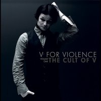 V For Violence - The Cult Of V (2009)