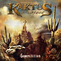 Kaktus Project - Superstition (2011)