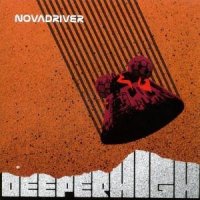 Novadriver - Deeper High (2005)