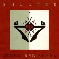 Seven Red Seven - Shelter (1991)
