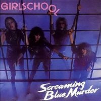 Girlschool - Screaming Blue Murder (1982)