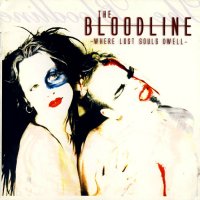 The Bloodline - Where Lost Souls Dwell (2006)
