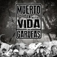 Los Garufas - Muerto En Vida (2014)