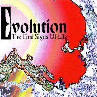 Evolution - The First Signs Of Life (1996)