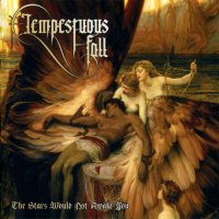 Tempestuous Fall - The Stars Would Not Awake You (2012)  Lossless