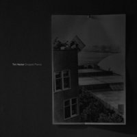 Tim Hecker - Dropped Pianos (2011)  Lossless