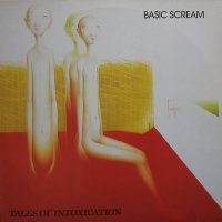 Basic Scream - Tales Of Intoxication (1986)