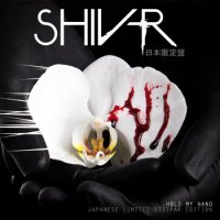 Shiv-R - Hold My Hand (Japanese Limited Edition) (2010)