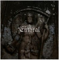 Enthral - Spiteful Dirges (2010)