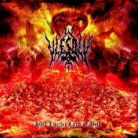 Vlesdli - Hail Lucifer Lord Of Hell (2011)