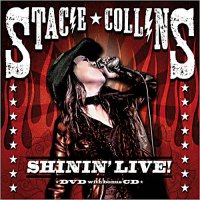 Stacie Collins & The Al-Mighty Band - Shinin\' Live! (2013)