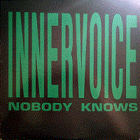 Innervoice - Nobody Knows (1986)