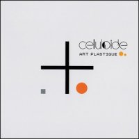 Celluloide - Art Plastique (2014)  Lossless