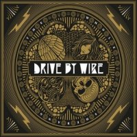 Drive By Wire - The Whole Shebang (2015)