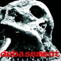 Self Hate - Debasement (2010)